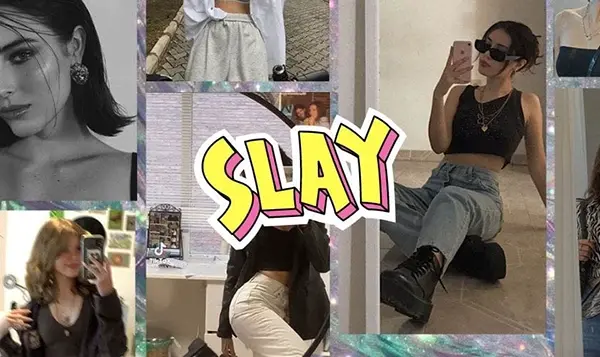 Slay Là Gì?
